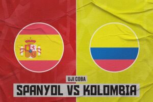 Laga Uji Coba Internasional Spanyol vs Kolombia.
